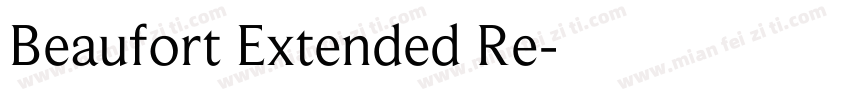 Beaufort Extended Re字体转换